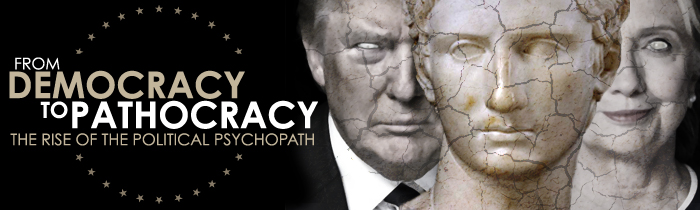 The Rise of the Political Psychopath