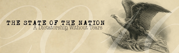 The State of the Nation: A Dictatorship Without Tears