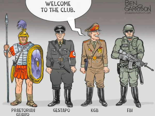 The FBI’s Gestapo Tactics: Hallmarks of an Authoritarian Regime | By John & Nisha Whitehead