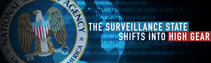 The Surveillance State Shifts Into High Gear