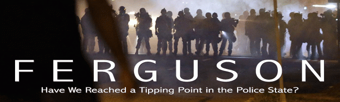 From Boston to Ferguson: Have We Reached a Tipping Point in the Police State?